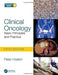 Clinical Oncology: Basic Principles and Practice by Peter Hoskin