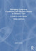 Managing Long-Term Conditions and Chronic Illness in Primary Care: A Guide to Good Practice by Judith Carrier