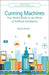 Cunning Machines: Your Pocket Guide to the World of Artificial Intelligence by Jedrzej Osinski