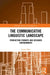 The Communicative Linguistic Landscape: Production Formats and Designed Environments by Wee Lionel