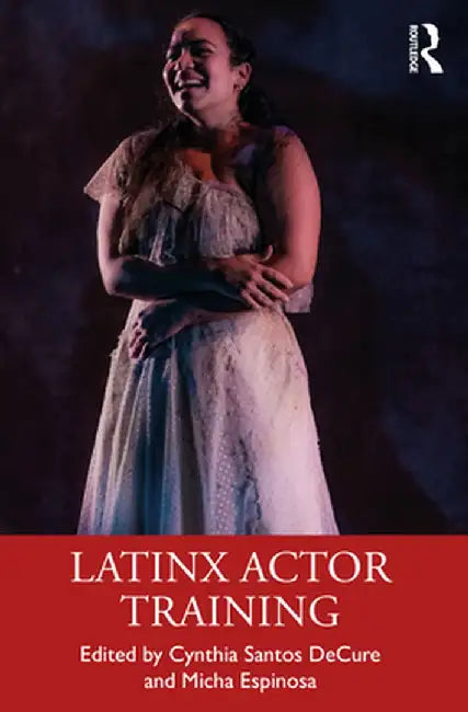 Latinx Actor Training by Cynthia Santos DeCure