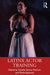 Latinx Actor Training by Cynthia Santos DeCure