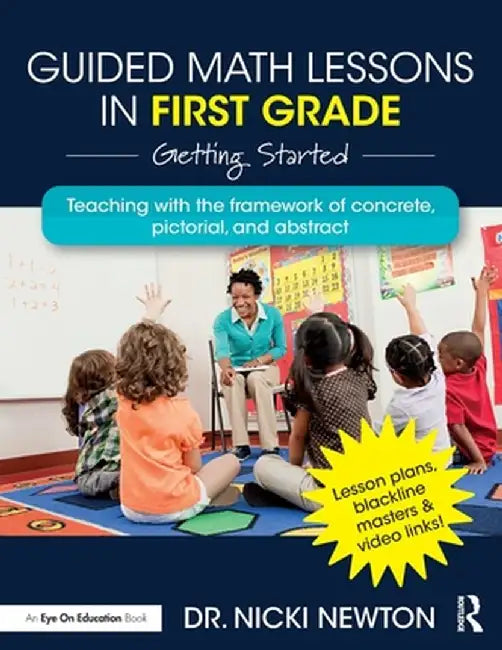 Guided Math Lessons in First Grade: Getting Started by Nicki Newton