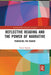 Reflective Reading and the Power of Narrative: Producing the Reader by Karyn Sproles