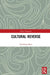 Cultural Reverse by Zhou Xiaohong