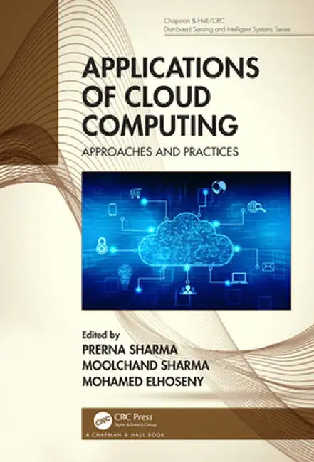 Applications of Cloud Computing: Approaches and Practices by Sharma