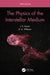 The Physics of the Interstellar Medium by J.E. Dyson