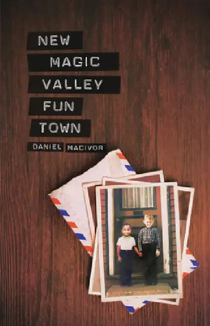 New Magic Valley Fun Town by Daniel MacIvor