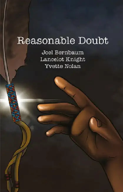 Reasonable Doubt by Joel Bernbaum, Lancelot Knight, Yvette Nolan