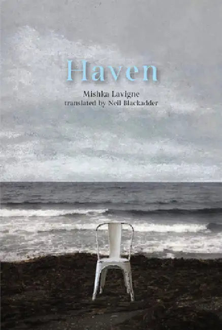 Haven by Mishka LaVigne, Neil Blackadder