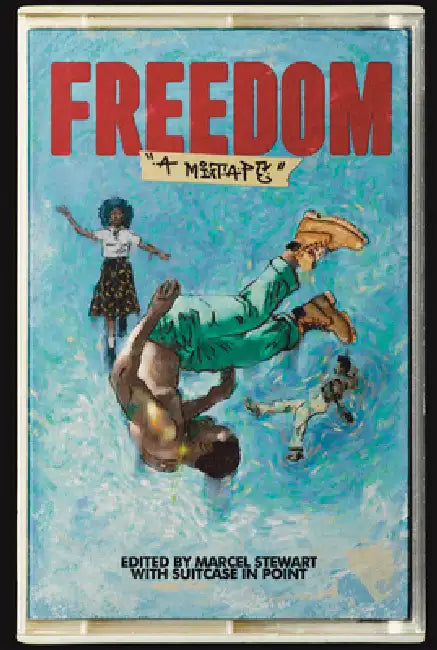 Freedom: A Mixtape by Marcel Stewart, Suitcase In Point