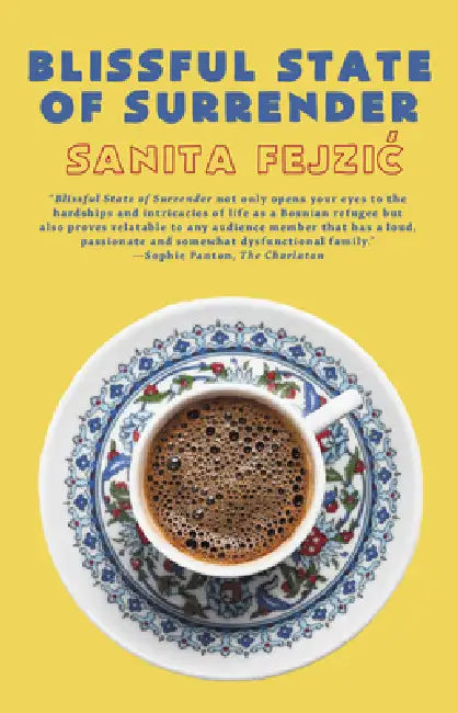 Blissful State of Surrender by Sanita Fejzic, Suad Bushnaq, Keith Barker