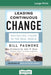 Leading Continuous Change: Navigating Churn in the Real World (16pt Large Print Edition) by Bill Pasmore
