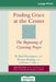 Finding Grace at the Center: The Beginning of Centering Prayer (16pt Large Print Edition) by M. Basil Pennington, Thomas Keating, Thomas E. Clarke