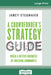 A Crowdfunder's Strategy Guide: Build a Better Business by Building Community (16pt Large Print Edition) by Jamey Stegmaier
