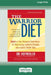 The Warrior Diet: Switch on Your Biological Powerhouse For High Energy, Explosive Strength, and a Leaner, Harder Body [Standard Large Print 16 Pt Edit by Ori Hofmekler