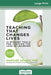 Teaching That Changes Lives: 12 Mindset Tools for Igniting the Love of Learning (16pt Large Print Edition) by Marilee Adams