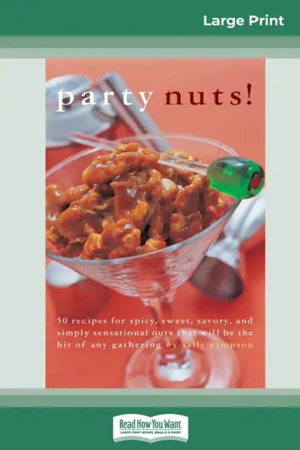 Party nuts! (16pt Large Print Edition) by Sally Morgan