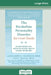 The Borderline Personality Disorder, Survival Guide: Everything You Need to Know About Living with BPD (16pt Large Print Edition) by Alex Chapman, Kim Gratz