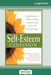 Self-Esteem Companion: Second Edition (16pt Large Print Edition) by Patrick Fanning, Carole Honeychurch, Catharine Sutker