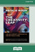 The Creativity Leap: Unleash Curiosity, Improvisation, and Intuition at Work (16pt Large Print Edition) by Natalie Nixon