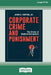 Corporate Crime and Punishment: The Crisis of Underenforcement (16pt Large Print Edition) by John C. Coffee