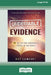 Undeniable Evidence: Ten of the Top Scientific Facts in the Bible (16pt Large Print Edition) by Ray Comfort