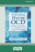 Overcoming Harm OCD: Mindfulness and CBT Tools for Coping with Unwanted Violent Thoughts (16pt Large Print Edition) by Jon Hershfield