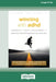 Winning with ADHD: A Playbook for Teens and Young Adults with Attention Deficit/Hyperactivity Disorder (16pt Large Print Edition) by Grace Friedman