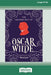 The Wicked Wit of Oscar Wilde (16pt Large Print Edition) by Maria Leach