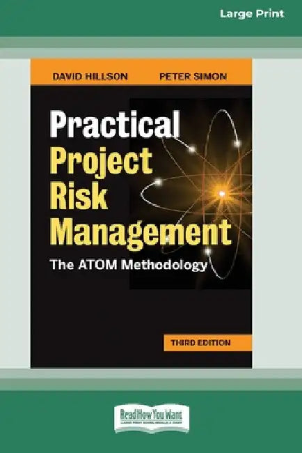 Practical Project Risk Management, Third Edition: The ATOM Methodology [Standard Large Print 16 Pt Edition] by David Hillson