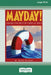 Mayday!: Asking for Help In Times of Need (16pt Large Print Edition) by M. Nora Klaver