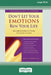 Don't Let Your Emotions Run Your Life (16pt Large Print Edition) by Scott E. Spradlin
