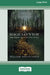 The Magician's Way: What It Really Takes to Find Your Treasure [Standard Large Print 16 Pt Edition] by William Whitecloud
