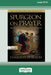 Spurgeon on Prayer: How to Converse With God (16pt Large Print Edition) by Charles H. Spurgeon