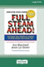 Full Steam Ahead!: Unleash the Power of Vision in Your Company and Your Life (16pt Large Print Edition) by Ken Blanchard, Jesse Lyn Stoner