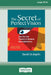The Secret of Perfect Vision: How You Can Prevent and Reverse Nearsightedness [Standard Large Print 16 Pt Edition] by David de Angelis