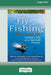 Fly-Fishing - The Sacred Art: Casting a Fly As a Spiritual Practice [Standard Large Print 16 Pt Edition] by Rabbi Eric Eisenkramer, Michael Attas