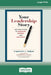 Your Leadership Story: Use Your Story to Energize, Inspire, and Motivate [Standard Large Print 16 Pt Edition] by Timothy J. Tobin