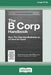 The B Corp Handbook, Second Edition: How You Can Use Business as a Force for Good [Standard Large Print 16 Pt Edition] by Ryan Honeyman