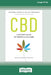 CBD: A Patient's Guide to Medicinal Cannabis--Healing without the High [Standard Large Print 16 Pt Edition] by Leinow, Leonard