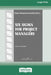Six Sigma for Project Managers [16 Pt Large Print Edition] by Steve Neuendorf