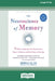 The Neuroscience of Memory: Seven Skills to Optimize Your Brain Power, Improve Memory, and Stay Sharp at Any Age (Large Print 16 Pt Edition) by Sherrie D. All