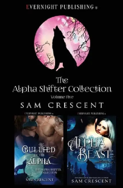 The Alpha Shifter Collection: Volume 5 by Sam Crescent