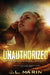 Unauthorized by C. L. Marin