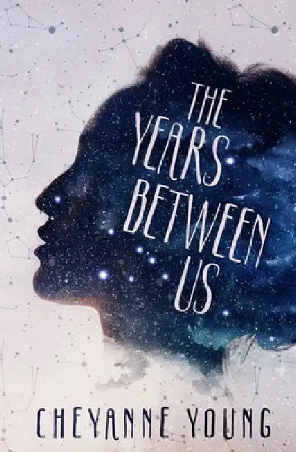The Years Between Us by Cheyanne Young