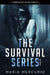The Survival Series: Volume One by Maria Mercurio