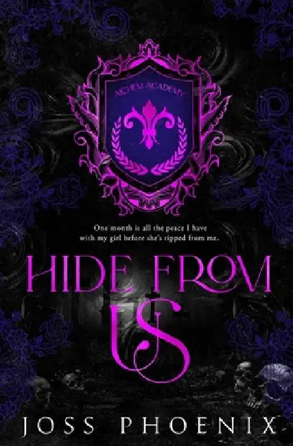 Hide From Us by Joss Phoenix