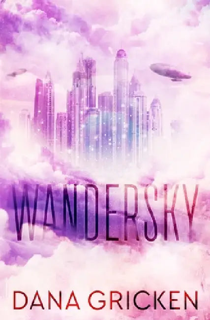 Wandersky by Dana Gricken
