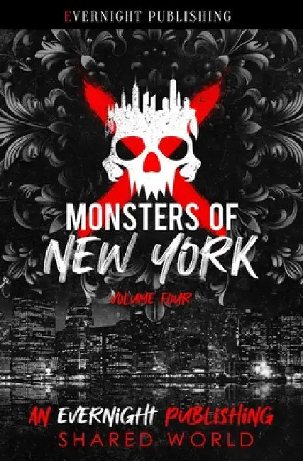 Monsters of New York: Volume Four by Hush, Raven